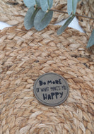 Label Do more of what makes you happy